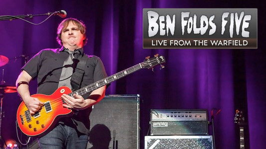 Ben Folds Five: Live from the Warfield