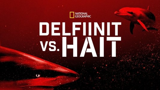 Sharks vs. Dolphins: Blood Battle