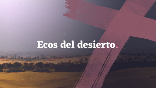 Ecos del desierto: Como la flor