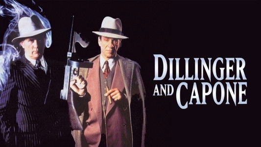 Dillinger and Capone