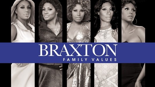 Braxton Family Values