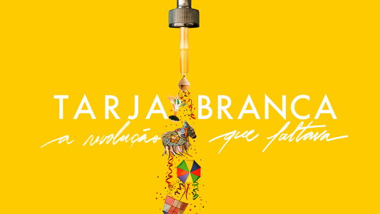Tarja Branca - A Revolução que Faltava
