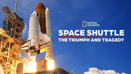 The Space Shuttle: Triumph and Tragedy