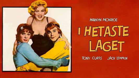 Some Like It Hot