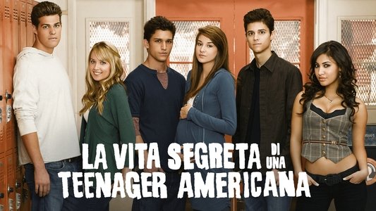 The Secret Life of the American Teenager