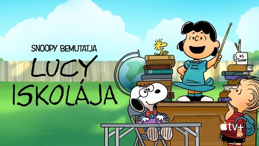 Snoopy Presents: Lucy's School