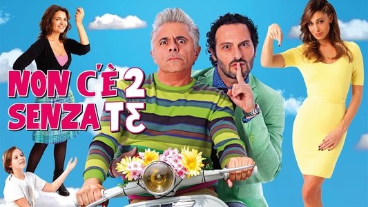 Non c'è 2 senza te