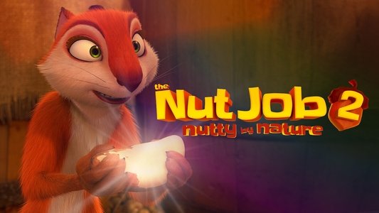 The Nut Job 2: Nutty by Nature