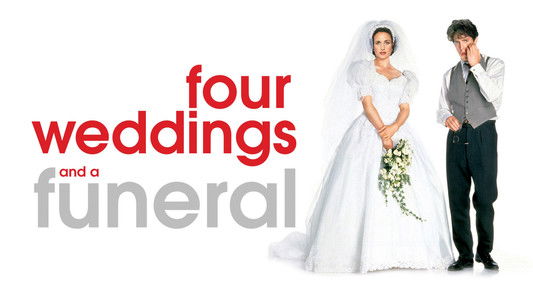 Four Weddings and a Funeral