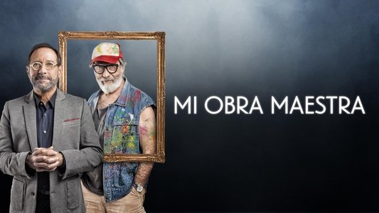 Mi obra maestra