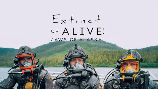 Extinct or Alive: Jaws of Alaska