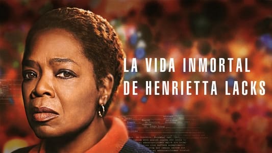 The Immortal Life of Henrietta Lacks