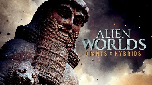 Alien Worlds: Giants and Hybrids