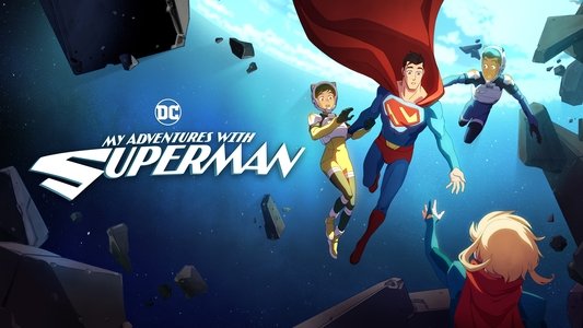 My Adventures with Superman