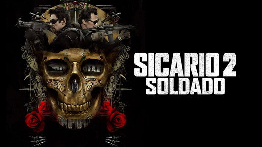 Sicario: Day of the Soldado