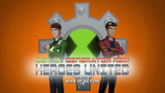 Ben 10 - Generator Rex: Heroes United