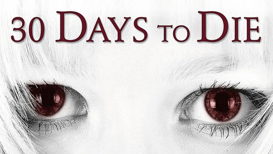 30 Days to Die