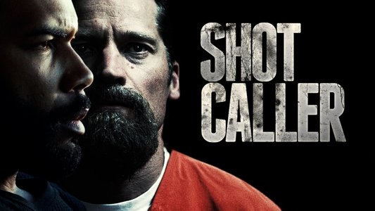 Shot Caller