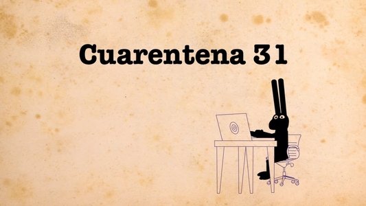 31 Minutos: Querido Diario (o Cuarentena 31)