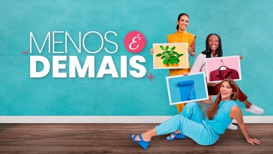 Menos É Demais