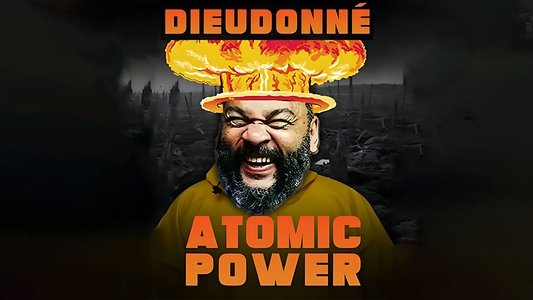 Dieudonné - Atomic Power