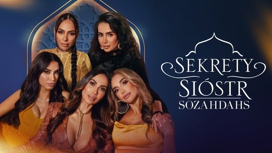 Secrets & Sisterhood: The Sozahdahs