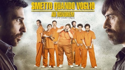 Smetto quando voglio - Ad honorem