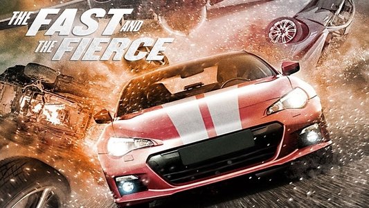 The Fast and the Fierce