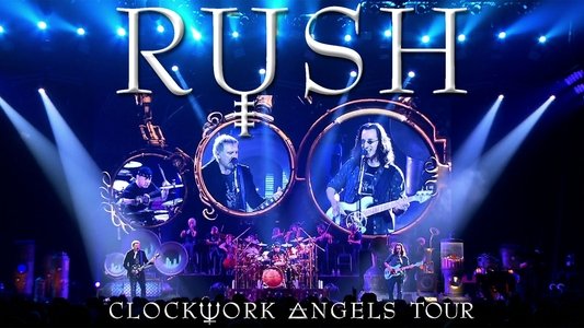 Rush - Clockwork Angels Tour