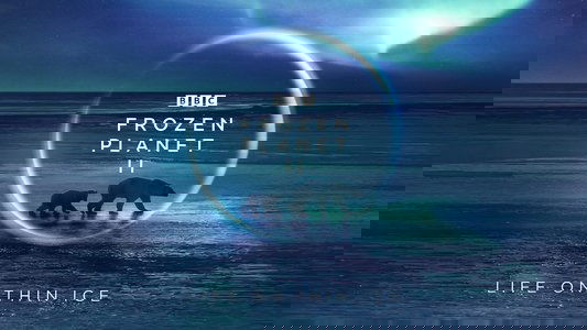 Frozen Planet II