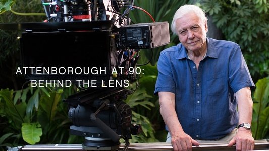 Attenborough at 90: Behind the Lens
