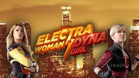 Electra Woman & Dyna Girl