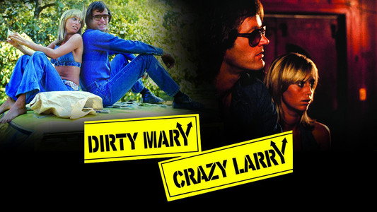 Dirty Mary Crazy Larry