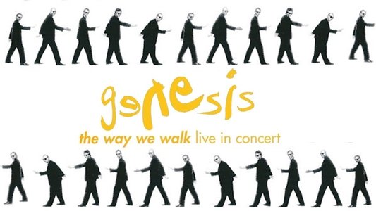 Genesis - The Way We Walk: Live in Concert