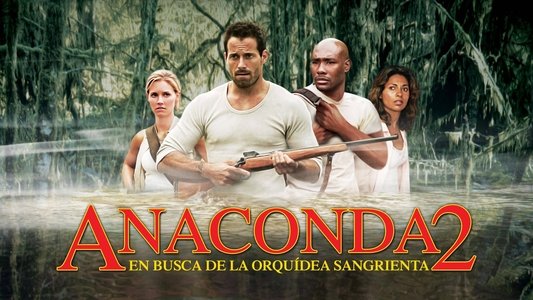 Anacondas: The Hunt for the Blood Orchid