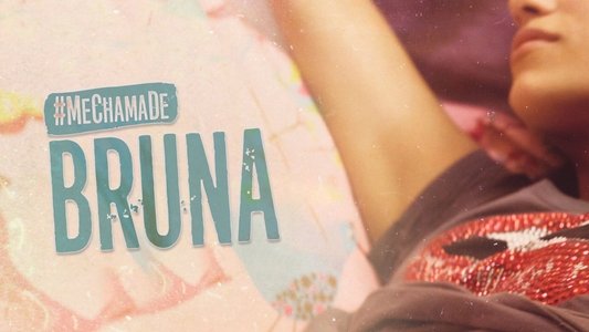 Me Chama de Bruna