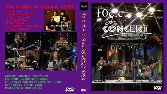 10 CC In Concert - London – BBC 1974