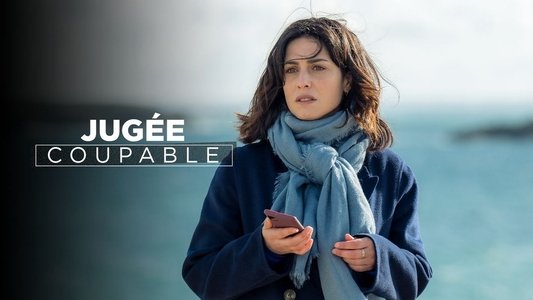Jugée coupable
