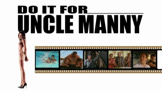 Do It for Uncle Manny
