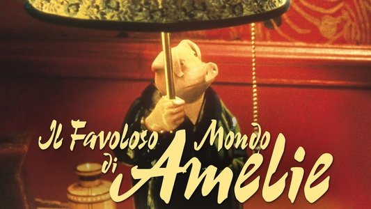 Le Fabuleux Destin d'Amélie Poulain