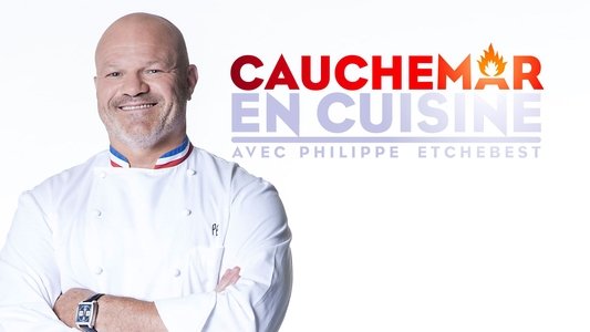 Cauchemar en cuisine avec Philippe Etchebest