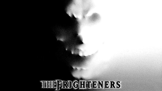 The Frighteners