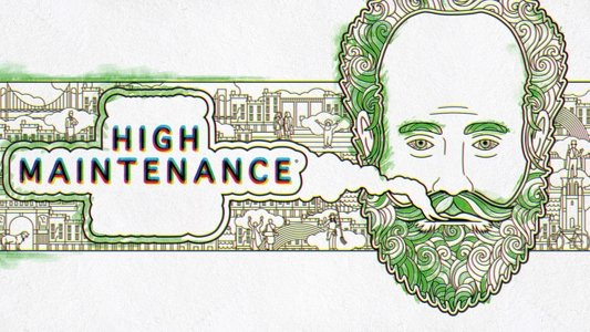 High Maintenance