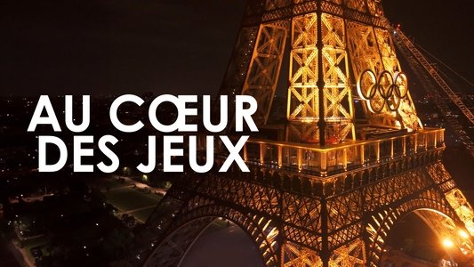 Au cœur des Jeux