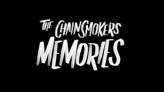 The Chainsmokers: Memories