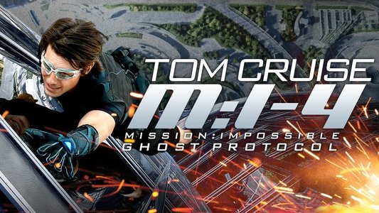 Mission: Impossible - Ghost Protocol