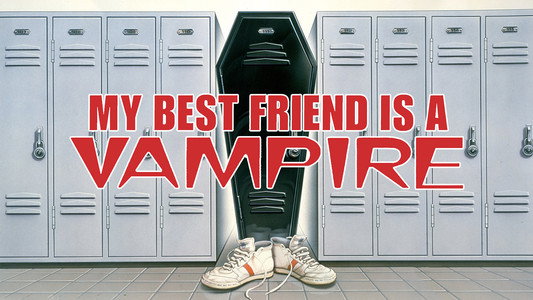 My Best Friend Is a Vampire