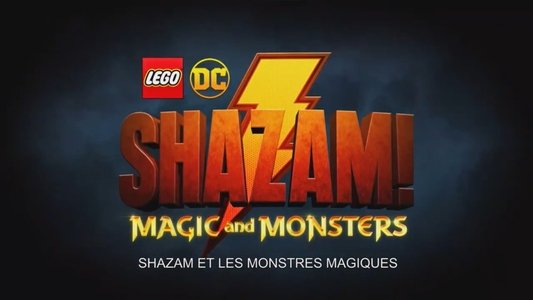 LEGO DC: Shazam! Magic and Monsters