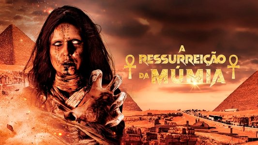 The Mummy Resurrection