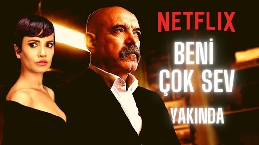 Beni Çok Sev